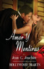 Amor y Mentiras (Corazones de Hollywood) (Spanish Edition)