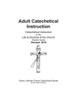 Adult Catechetical Instruction, Student Guide: Catechetical Instruction in the Life and Doctrine of the Church (Grace Lutheran Church Catechetical Series)