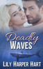 Deadly Waves (Hardy Brothers Security)