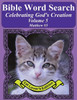 Bible Word Search Celebrating God's Creation Volume 5: Matthew #5 Extra Large Print (Bible Word Search Puzzles Jumbo Print Cat Lover's Edition)