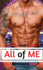 All of Me: A Sweet & Steamy Romance