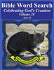 Bible Word Search Celebrating God's Creation Volume 28: Acts #5 Extra Large Print (Bible Word Search Puzzles Jumbo Print Cat Lover's Edition)