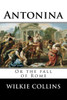 Antonina, or The fall of Rome