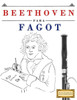 Beethoven para Fagot: 10 Piezas Fáciles para Fagot Libro para Principiantes (Spanish Edition)
