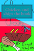 Chicken and chips the book