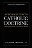 An Introduction to Catholic Doctrine: A Beginner's Guide to Catholic Dogma