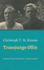 Transjunge Ollin: Coming-Of-Age, Coming-Out, Coming-Together (German Edition) - Hardcover
