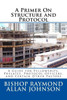A Primer On Structure and Protocol: A Guide for Fellowships, Prelates, Protocol Officers, and Certain Other Pastors (Structure, Protocol, and Events Planning)