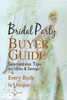 Bridal Party Buyers Guide