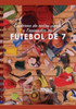 Caderno de notas para o Treinador de Futebol de 7 (Portuguese Edition)
