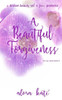 A Beautiful Forgiveness (The NYC)