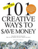 101 Creative Ways to Save Money