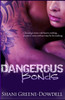 Dangerous Bonds
