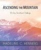 Ascending the Mountain: 30-Day Devotional Challenge