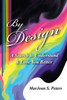 By Design: A Search to Understand & Love You Better