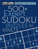 500+ Expert Sudoku Puzzles for Adults: Sudoku Puzzle Books Expert (with answers
