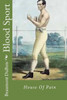 Blood Sport: House Of Pain