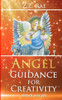 Angel Guidance For Creativity: Unlock your gift