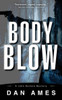 Body Blow: A John Rockne Mystery (John Rockne Mysteries)