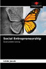 Social Entrepreneurship: Social problem solving