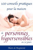 100 conseils pratiques pour la maison de personnes hypersensibles en 20 jours (French Edition)