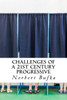 Challenges of a 21st Century Progressive