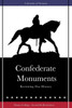 Confederate Monuments: Revisiting Our History