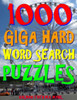 1000 Giga Hard Word Search Puzzles: Fun Way to Improve Your IQ