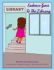 Cadence Goes To The Library (Cadence's Adventures)