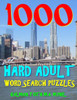 1000 Hard Adult Word Search Puzzles: Fun Way to Improve Your IQ