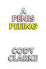 A Penis Peeing: Two Hundred Poems