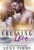 Cruising Love (Billionaire Holiday Romance)