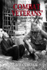 Combat Veterans' Stories of the Vietnam War: Vietnam War