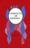 Conflicts of Destiny