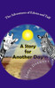 A Story for Another Day (The Adventures of Edwin and Taff)
