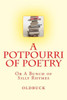 A Potpourri of Poetry: A Bunch of Silly Rhymes