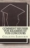 Comment reussir vos examens et vos concours: Découvrez comment vous préparer pour réussir à vos examens et concours (French Edition)