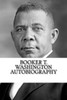 Booker T. Washington Autobiography
