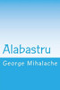 Alabastru (Poezii) (Romanian Edition)