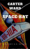 Carter Ward, Space Rat