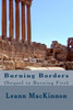 Burning Borders: (Sequel to Burning Fire) (The Shalan Chronicles)