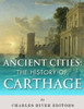 Ancient Cities: The History of Carthage