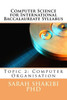 Computer Science for International Baccalaureate Syllabus: Topic 2: Computer Organisation