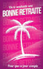 Bonne retraite (French Edition)