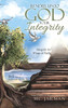 Render Unto God Your Integrity: Integrity as Wings of Faith - Hardcover