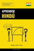 Aprender Hindú - Rápido / Fácil / Eficaz: 2000 Vocablos Claves (Spanish Edition)