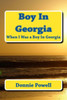 Boy In Georgia: When I Was a Boy In Georgia