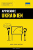 Apprendre l'ukrainien - Rapide / Facile / Efficace: 2000 vocabulaires clés (French Edition)
