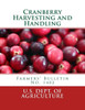 Cranberry Harvesting and Handling: Farmers' Bulletin No. 1402