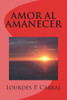 Amor al Amanecer (Spanish Edition)
